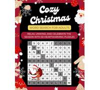Cozy Christmas Word Search for Adults: Relax, Unwind, and Celebrate the Season with 50 Heartwarming Puzzles