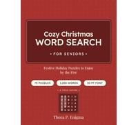 Cozy Christmas Word Search for Seniors: 75 Festive Holiday Puzzles in Extra-Large 30-Point Print for Cozy, Relaxing Solving