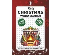Cozy Christmas Word Search Puzzle Book: Easy-to-Read Holiday Word Searches Featuring Cozy Christmas, Winter Wonderland & Festive Fun | 50+ Large-Print ... 6x9 Inches, Stocking Stuffers, Stress Relief