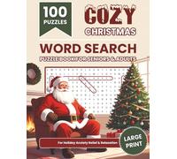 Cozy Christmas Word Search Puzzle Book for Seniors LARGE PRINT: A Warm and Festive Gift Book for Holiday Anxiety & Stress Relief