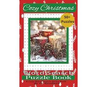Cozy Christmas Word Search Puzzle Book: Relaxing Christmas and Winter Word Search Puzzles for Peaceful Holiday Moments | Faith-Friendly | Perfect ... Cozy Word Search Collection by PK Readwell)