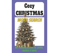 Cozy Christmas Word Search Puzzle Book: Word Searches with Easy to Read Print for Seniors and Adults about Cozy Christmas, Family Times, Warm Holidays ... I Gift for Joy, Relaxation and Free Times