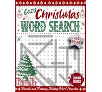 Cozy Christmas Word Search Puzzles for Teens, Adults & Seniors: Large Print Relaxing Christmas Word Searches | Perfect Holiday Gift for Puzzle Lovers: The Ultimate Family Holiday Activity