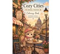 Cozy Cities - Animal Friends: Coloring book