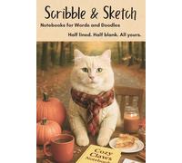 Cozy Claws: A Notebook for Fall Lovers, Fuzzy Sweater Enthusiasts, and Cats Who are Confused by Pumpkin SpiceSt