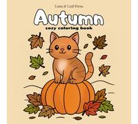 cozy coloring book 'Autumn': for kids, teens, adults, cozy coloring moments