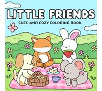 Cozy Coloring Book for Adults & Teens: Simple and Easy Designs Featuring Adorable Little Friends to Color