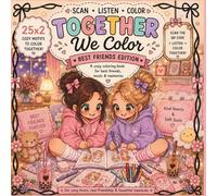Cozy Coloring Together - Best Friend Edition: Cute Cozy Coloring Pages to Relax, Create Memories & Color Together With Your Best Friend
