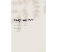 Cozy Comfort: A soft journal for Slower Days and Gentle Routines
