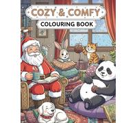 Cozy & Comfy Colouring Book for all Ages: Relaxation: Bold and Easy