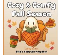Cozy & Comfy Fall Season: Bold & Easy Coloring Book
