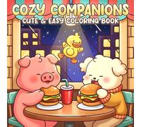 Cozy Companions Coloring Book: Adorable Animal Coloring Pages with Heartwarming Scenes of Daily Life for Kids and Adults to Relax & Feel Comforted
