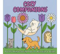 Cozy Companions: Peaceful Animal Coloring Pages for Relaxation & Delight