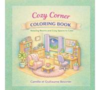 Cozy Corner Coloring Book: Relaxing Rooms and Cozy Spaces to Color (Cozy book)