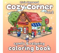 Cozy Corner Comfy & Relaxing Coloring Book: Featuring Adorable Town Corners With Cute Animal Friends for Adults & Teens With Bold & Easy Design For Stress Relief