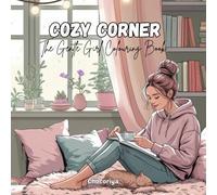 Cozy Corner: The Gentle Girl Colouring Book