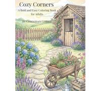 Cozy Corners: A Bold and Easy Coloring Book for Adults