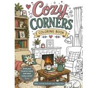 Cozy Corners: A Cozy Home Coloring Collection