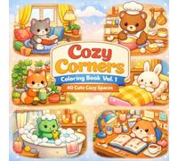 Cozy Corners Coloring Book Vol. 1: 40 Cute Cozy Spaces • Single-Sided Pages • Bold & Easy for Kids & Adults
