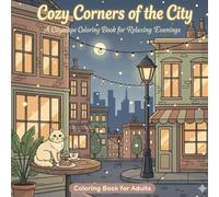 Cozy Corners of the City 1: A Hygge-Inspired Chunky Cityscape Coloring Book for Relaxing Evenings