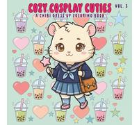 Cozy Cosplay Cuties Vol. 3: A Chibi Dress Up Coloring Book