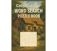Cozy Cottage Aesthetic Word Search: A Calming Puzzle Journey Through Nature, Nostalgia, and Slow Living