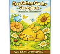 Cozy Cottage Garden Coloring Book: Hand-Drawn Pages of Calm, Detailed Garden Scenes for Relaxation