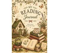 Cozy Cottagecore Reading Journal: Reading Logs • Reviews • 100 Book Challenge