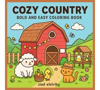 Cozy Country Coloring Book: "A Delightful Kawaii-Style Country Coloring Book Filled with Adorable Rural Scenes, Bringing Joy, Creativity, and Stress Relief for Kids and Adults" (color it!)