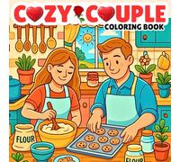 Cozy Couple Coloring Book for Adults & Teens: Beautiful Love Scenes, Intimate Couple Activities, and Relaxing Relationship Art for Stress Relief and Relaxation (Bold and Easy Coloring Books)