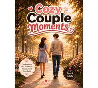 Cozy Couple Moments: Cute Romantic Date Scenes for Relaxation and Stress Relief