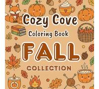 Cozy Cove Coloring Book: Fall Collection