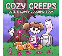 Cozy Creeps: A Comfy Corners Coloring Book with Haunted Cute Scenes, Cozy Spooky Companions, and Whimsical Halloween Vibes for Teens & Adults