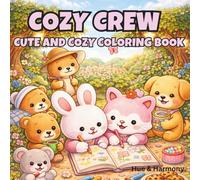 Cozy Crew: A Cozy Colouring Book for Little Hands (Ages 3-8) (Cozy & Cute Coloring Books)