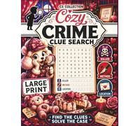 Cozy Crime Cluesearch: 100 Charming Mystery Puzzles: The New Way of Wordsearch for Women & Young Adults who love cozy crime puzzles! Large Print (CLUESEARCH COLLECTION)