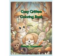 Cozy Critters Coloring Book: Relaxing Coloring Pages for Stress Relief and Joy