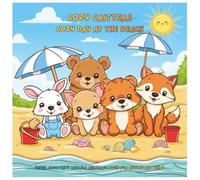 Cozy Critters - Cozy Day at the Beach: Super Cute Baby Animals Coloring Book for Adults and Teens