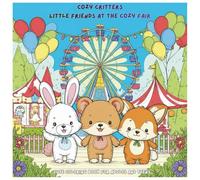 Cozy Critters: Little Friends at the Cozy Fair