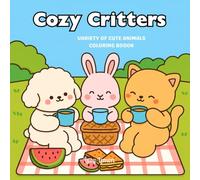 Cozy Critters: VARIETY OF CUTE ANIMALS COLORING BOOOK