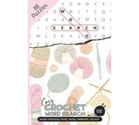 Cozy Crochet Word Search Puzzle Book: Word Searches with Large Easy to Read Print about Sewing, Knitting, Needlework, Crochet and more | 6x9 inches | ... for Celebrations, Holidays, and Cozy Times