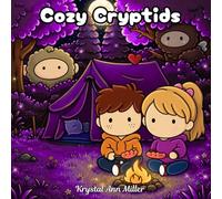 Cozy Cryptids: Cute & Cozy Cryptid Coloring Book for Adults and Teens