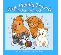Cozy Cuddly Friends: Educational Coloring Pages with Animals and Alphabets for all ages.