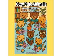 Cozy Cute Animals: Bold Easy Coloring Book