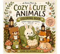 Cozy & Cute Animals Coloring Book - Early Learning with Cute Animals: Easy Coloring Book For Early Learners