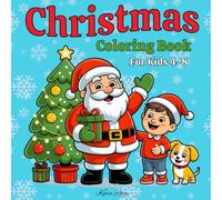 Cozy & Cute Christmas Coloring Book for Kids Ages 4-8: Fun and Easy Holiday Coloring Pages with Santa, Snowmen, Reindeer, and Magical Winter Fun!