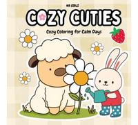 Cozy Cuties: Adorable Animal Coloring Book of Everyday Cozy Moments