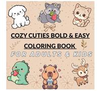 Cozy Cuties Bold And Easy Coloring Book