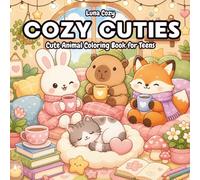 Cozy Cuties Coloring Book: Relaxing Cozy Coloring Pages With Cute Animal Friends, Bold and Easy Designs, and Kawaii-Inspired Scenes (Cozy Friends Coloring Series)