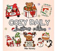 COZY DAILY CHRISTMAS EDITION: Bold And Easy Coloring Book, Cozy Living and Relaxing Inspirations for Adults and Teens
