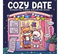 Cozy Date Coloring Book: 50 Adorable Animal Couples and Romantic Vibes for Stress Relief, Relaxation, and Fun